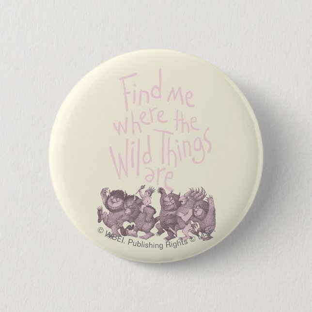 Find Me Where the Wild Things Are Button (Front)