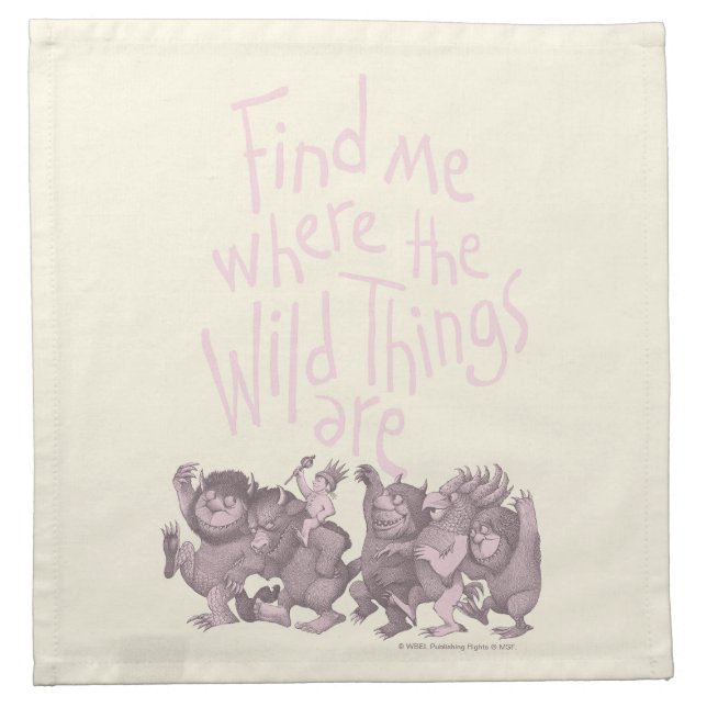 Find Me Where the Wild Things Are Cloth Napkin (Front)