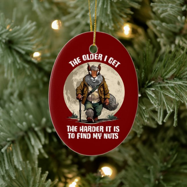 Find My Nuts - funny squirrelOrnament Ceramic Ornament (Tree)