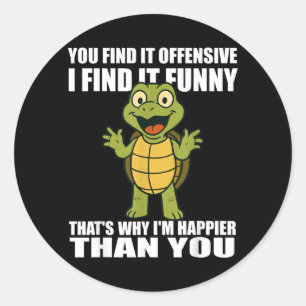 Find Offensive Find Funny Adult Humor Quote Classic Round Sticker