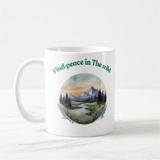 Find Peace in Nature Mug – Scenic Forest & Mountai