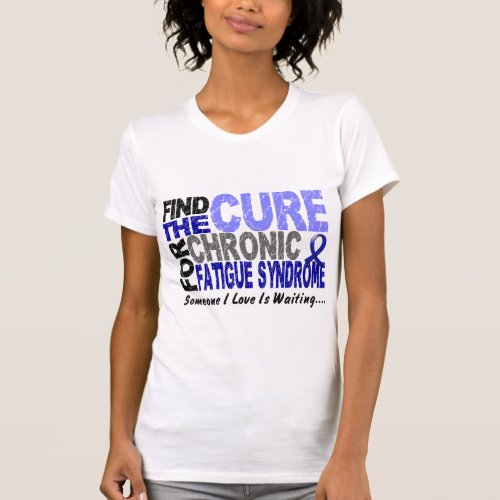 Find The Cure CFS Chronic Fatigue Syndrome T_Shirt