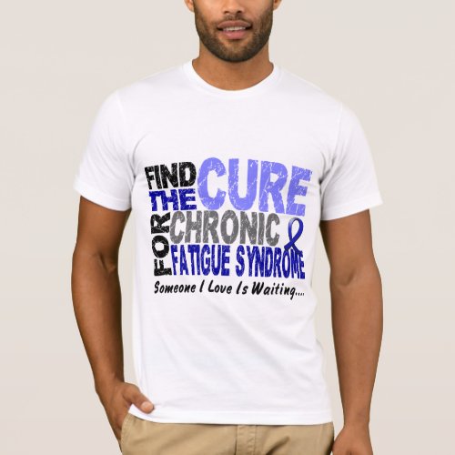 Find The Cure CFS Chronic Fatigue Syndrome T_Shirt