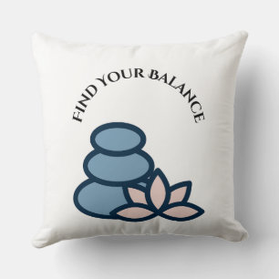 Find Your Balance & Don’t Stop Until You Are Proud Throw Pillow