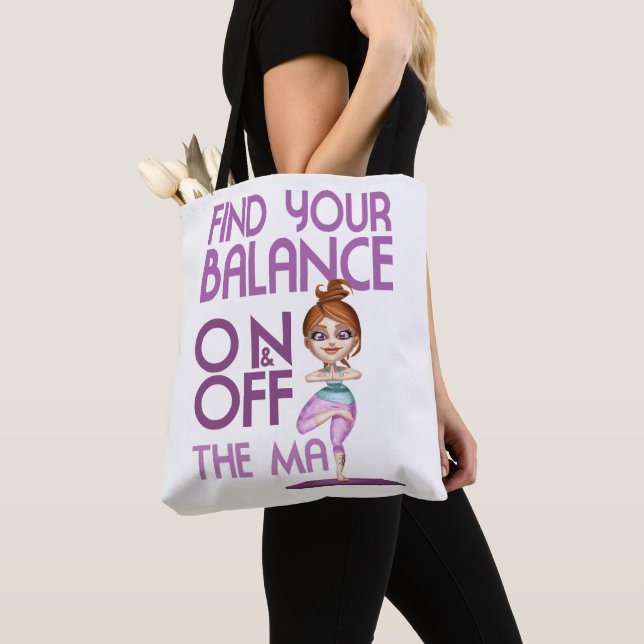 Find your Balance on and out the mat - yoga Tote Bag (Close Up)