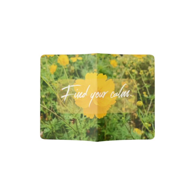 Find Your Calm Yellow Cosmos Passport Holder (Opened)