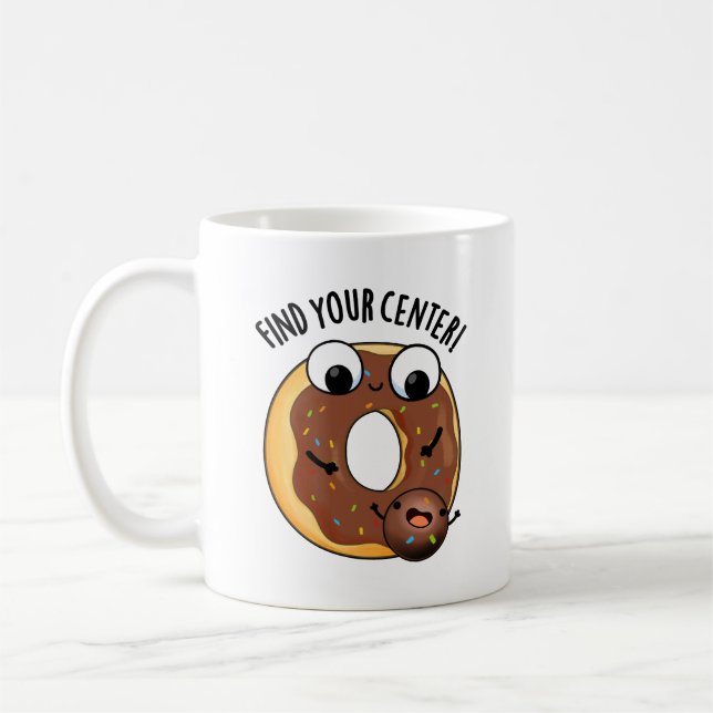 Find Your Center Funny Donut Pun Dark BG Coffee Mug (Left)