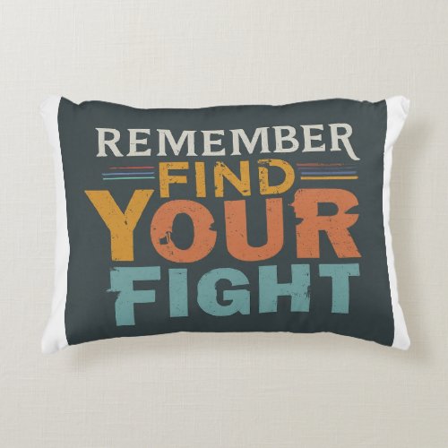 Find Your Fight Accent Pillow