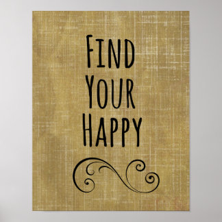 Find your Happy Quote Poster