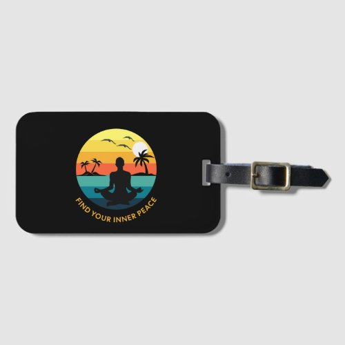 Find Your Inner Peace Luggage Tag