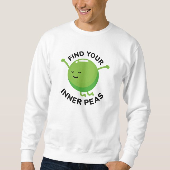 Find Your Inner Peas Sweatshirt (Front)