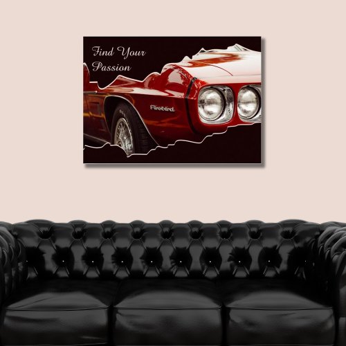 Find Your Passion Red Car Ripped Frame Photo Poster