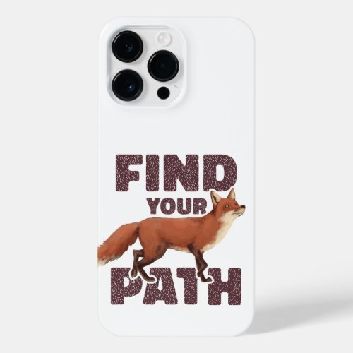 FIND YOUR PATH FOREST FOX iPhone 14 PRO MAX CASE