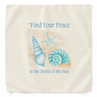 Find your peace in the shells of the sea. bandana