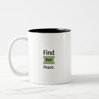 Find Your Peace Two Tone Inspirational Mug⁠ Two-Tone Coffee Mug