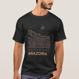 Find Your Road Outdoor Brazoria Nature US Cities H T-Shirt