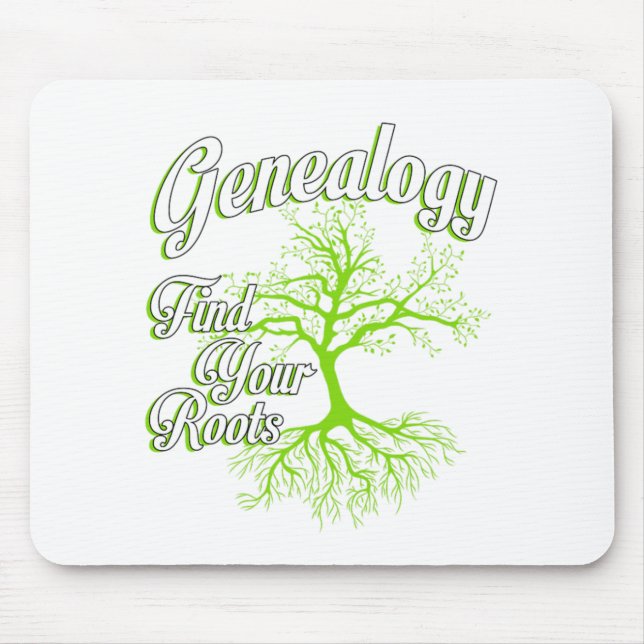 Find Your Roots Genealogy Family Historian Gift Mouse Pad (Front)