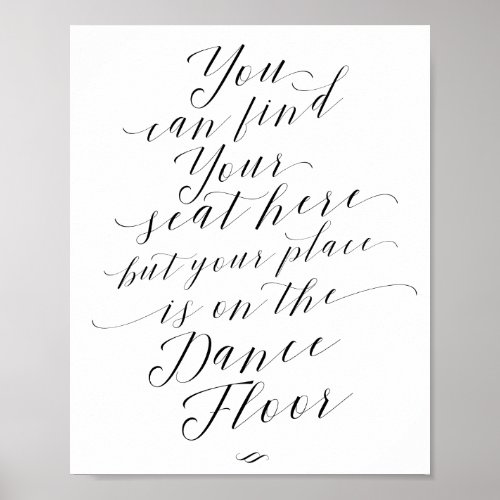 Find Your Seat Place on Dance Floor Wedding Sign