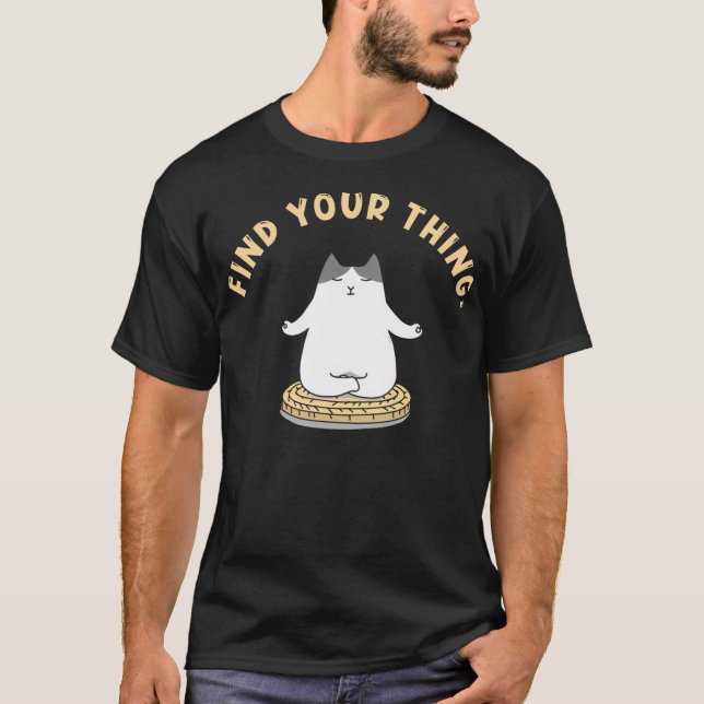 Find Your Thing Classic T-Shirt (Front)