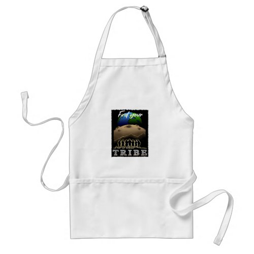 Find Your Tribe Adult Apron