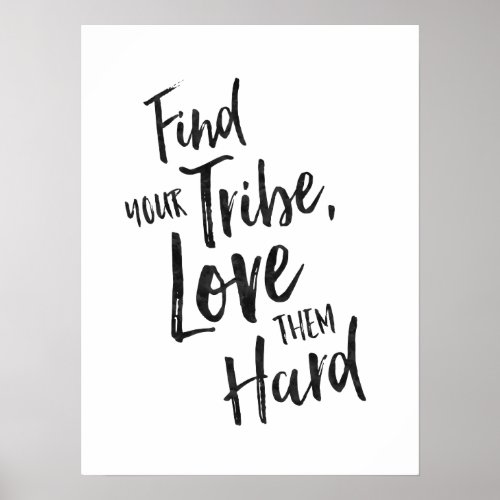 Find Your Tribe _ Inspirational Poster