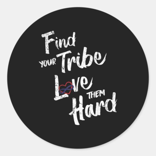 Find Your Tribe Love Them Hard Funny Family Reunio