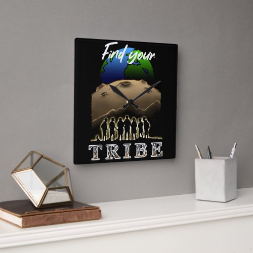 Find Your Tribe Square Wall Clock