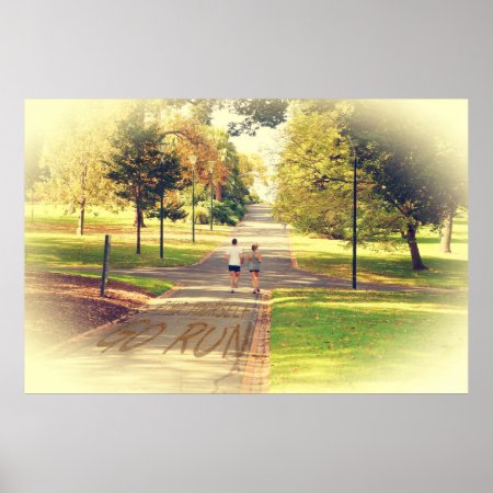 Find Yourself Go Run At Fitzroy Gardens Melbourne Poster