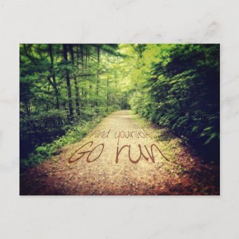 Find Yourself Go Run Inspirational Runners Quote Postcard by BeverlyClaire at Zazzle