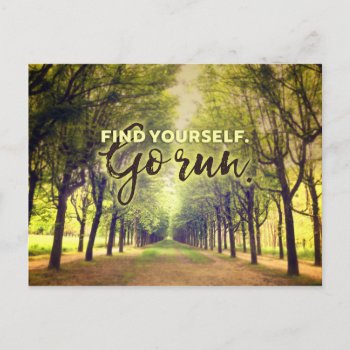 Find Yourself Go Run Runners Quote Fontainebleau Postcard by BeverlyClaire at Zazzle