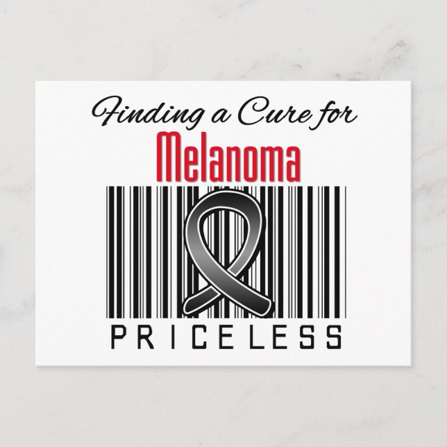 Finding a Cure For Melanoma PRICELESS Postcard (Front)