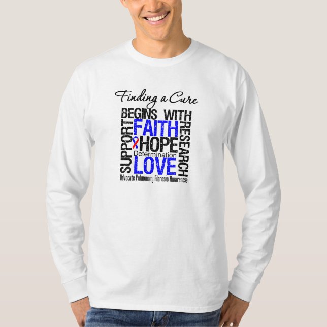 Finding a Cure  Pulmonary Fibrosis T-Shirt (Front)