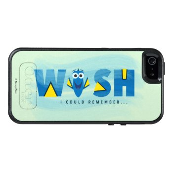 Finding Dory| I Wish I Could Remember 2 Otterbox Iphone 5/5s/se Case by FindingDory at Zazzle