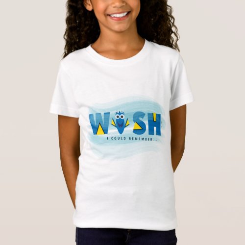 Finding Dory I Wish I Could Remember T_Shirt