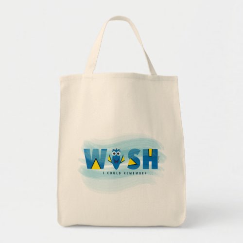 Finding Dory I Wish I Could Remember Tote Bag
