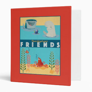 Finding Dory Never Forget Your Friends 3 Ring Binder