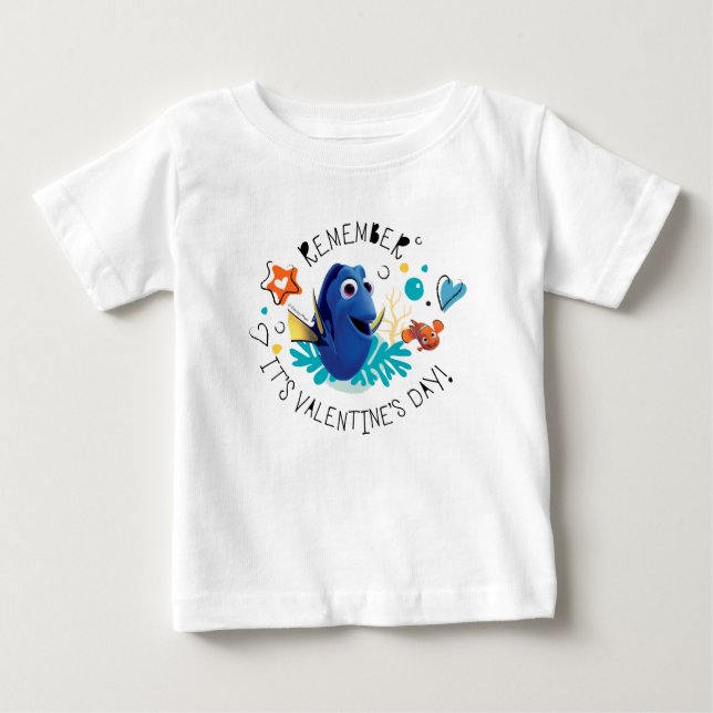 Finding Dory | Remember it's Valentine's Day! Baby T-Shirt (Front)