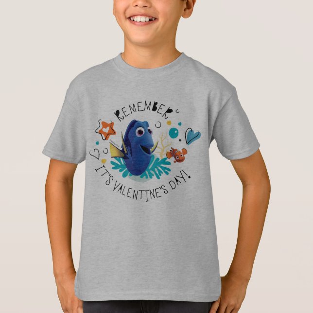 Finding Dory | Remember it's Valentine's Day! T-Shirt (Front)