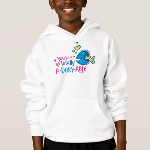 Finding Dory  Totally A_Dory_Able Valentine Hoodie