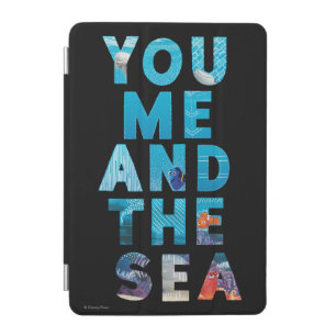 Finding Dory   You Me & the Sea iPad Mini Cover