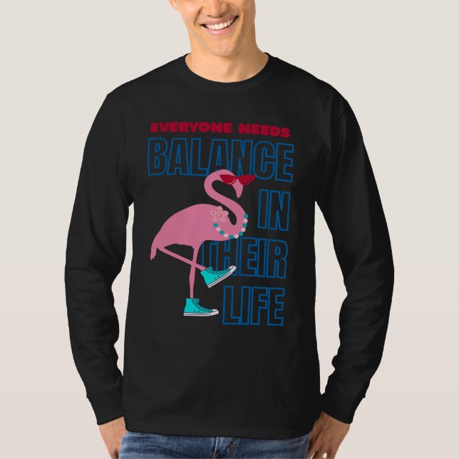 Finding Flamingo balance  Positive Affirmation T-Shirt (Front)