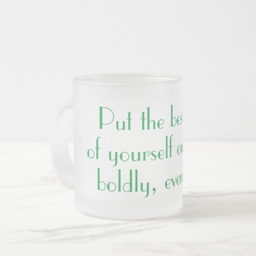 Finding Lilacs _ Boldly every day Frosted Glass Coffee Mug