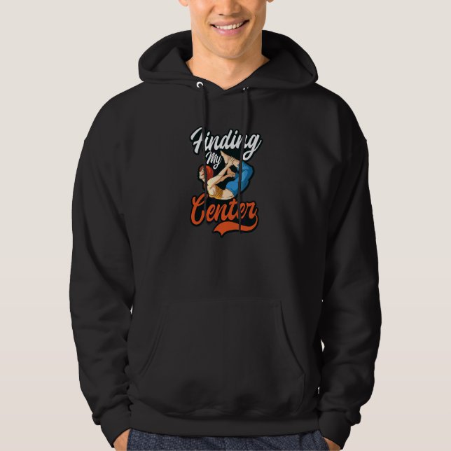Finding My Center  Yoga Hoodie (Front)