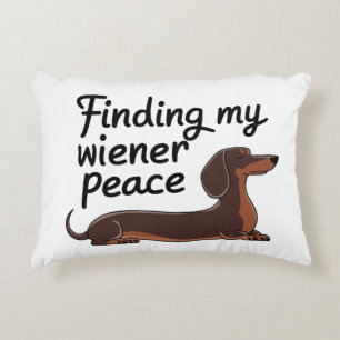 Finding My Wiener Peace — Dachshund Lover Accent Pillow