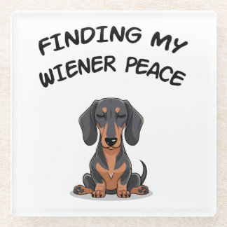 Finding my Wiener Peace Funny Dachshund Gift Glass Coaster
