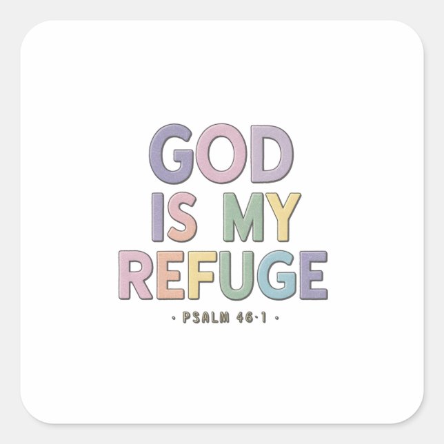Finding Peace and Safe Haven in God's Refuge Square Sticker (Front)