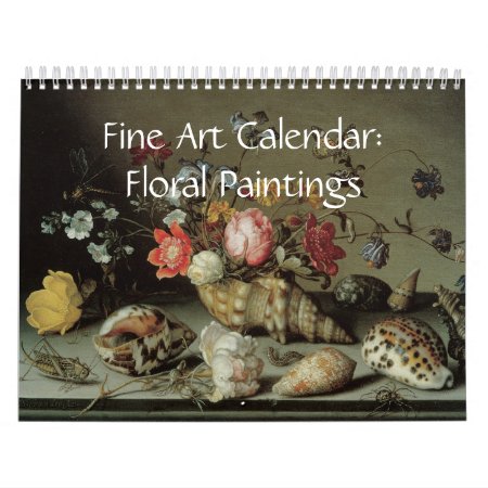 Fine Art Calendar Floral Paintings
