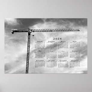 Fine Art Construction Crane Photo 2024 Calendar Poster