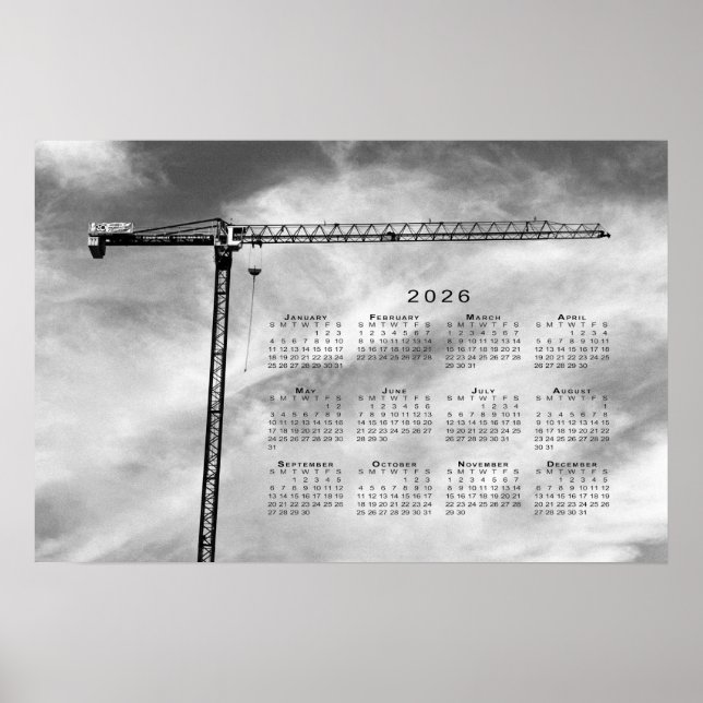 Fine Art Construction Crane Photo 2026 Calendar Poster (Front)