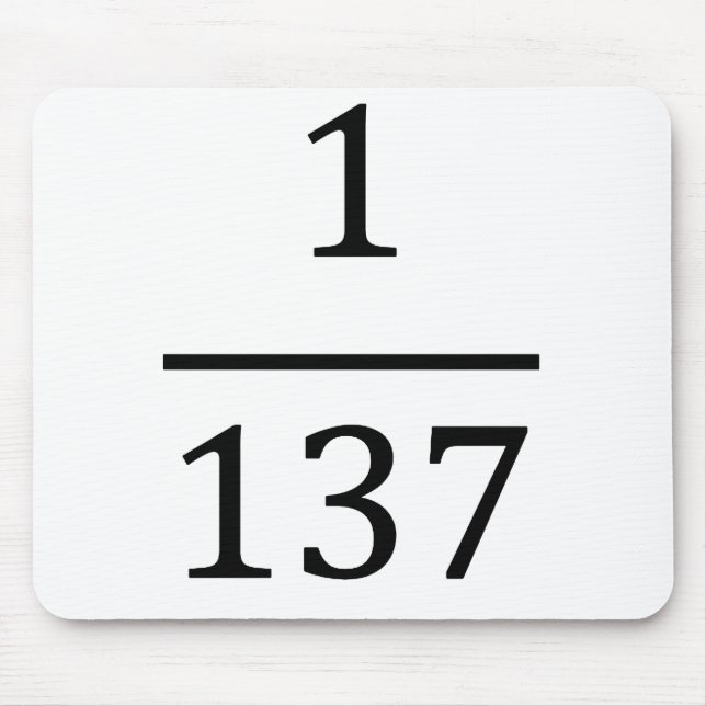 fine structure constant, made only for physicsts mouse pad (Front)